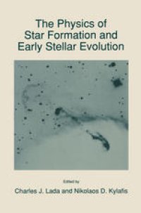 cover of the book The Physics of Star Formation and Early Stellar Evolution