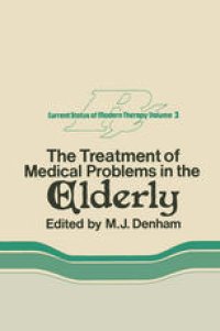 cover of the book The Treatment of Medical Problems in the Elderly