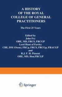 cover of the book A History of the Royal College of General Practitioners: The First 25 Years