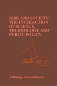 cover of the book Risk and Society: The Interaction of Science, Technology and Public Policy