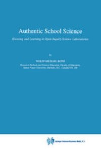 cover of the book Authentic School Science: Knowing and Learning in Open-Inquiry Science Laboratories