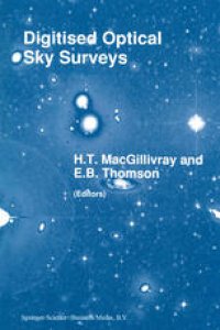 cover of the book Digitised Optical Sky Surveys: Proceedings of the Conference on ‘Digitised Optical Sky Surveys’, Held in Edinburgh, Scotland, 18–21 June 1991