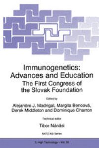 cover of the book Immunogenetics: Advances and Education: The First Congress of the Slovak Foundation