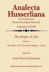 cover of the book The Origins of Life: Volume II The Origins of the Existential Sharing-in-Life