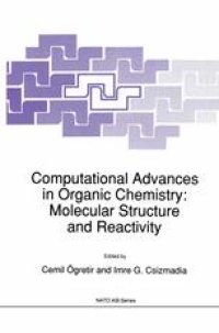 cover of the book Computational Advances in Organic Chemistry: Molecular Structure and Reactivity