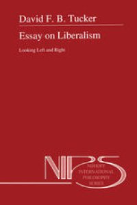 cover of the book Essay on Liberalism: Looking Left and Right