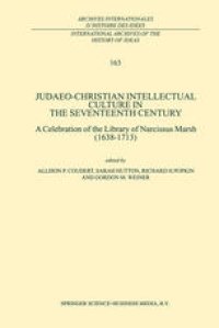 cover of the book Judaeo-Christian Intellectual Culture in the Seventeenth Century: A Celebration of the Library of Narcissus Marsh (1638–1713)