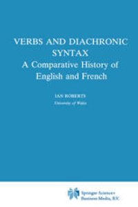 cover of the book Verbs and Diachronic Syntax: A Comparative History of English and French