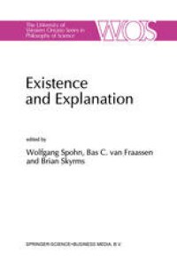 cover of the book Existence and Explanation: Essays presented in Honor of Karel Lambert