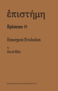 cover of the book Emergent Evolution: Qualitative Novelty and the Levels of Reality