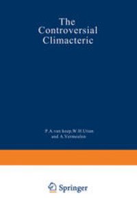 cover of the book The Controversial Climacteric: The workshop moderators’ reports presented at the Third International Congress on the Menopause, held in Ostend, Belgium, in June 1981, under the auspices of the International Menopause Society