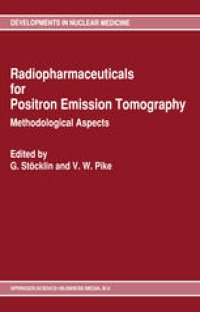 cover of the book Radiopharmaceuticals for Positron Emission Tomography: Methodological Aspects