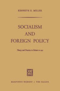 cover of the book Socialism and Foreign Policy: Theory and Practice in Britain to 1931