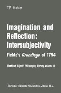 cover of the book Imagination and Reflection: Intersubjectivity: Fichte’s Grundlage of 1794