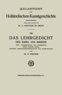 cover of the book Das Lehrgedicht des Karel van Mander: Text, Uebersetzung und Kommentar Nebst Anhang ueber Manders Geschichtskonstruktion und Kunsttheorie