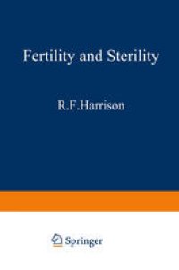 cover of the book Fertility and Sterility: The Proceedings of the XIth World Congress on Fertility and Sterility, Dublin, June 1983, held under the Auspices of the International Federation of Fertility Societies