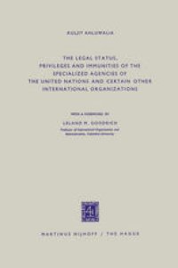 cover of the book The Legal Status, Privileges and Immunities of the Specialized Agencies of the United Nations and Certain Other International Organizations