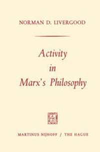 cover of the book Activity in Marx’s Philosophy