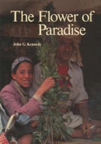 cover of the book The Flower of Paradise: The Institutionalized Use of the Drug Qat in North Yemen