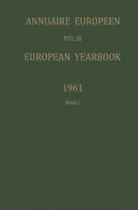 cover of the book Annuaire Européen / European Yearbook: Vol. IX: Publié Sous les Auspices du Conseil de L’europe / Published under the Auspices of the Council of Europe