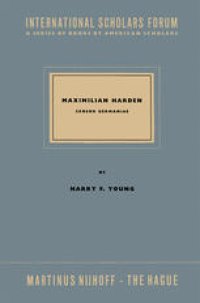 cover of the book Maximilian Harden: Censor Germaniae. The Critic in Opposition from Bismarck to the Rise of Nazism