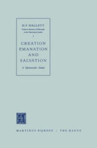 cover of the book Creation Emanation and Salvation: A Spinozistic Study