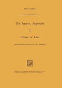 cover of the book The Interest Approach to Choice of Law: With Special Reference to Tort Problems