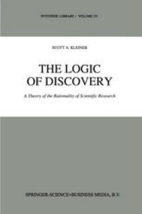 cover of the book The Logic of Discovery: A Theory of the Rationality of Scientific Research