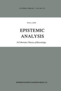 cover of the book Epistemic Analysis: A Coherence Theory of Knowledge