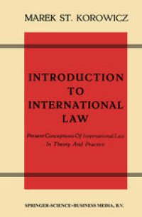 cover of the book Introduction to International Law: Present Conceptions Of International Law In Theory And Practice