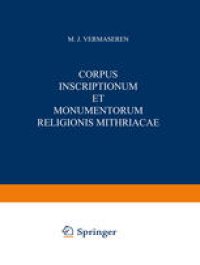 cover of the book Corpus Inscriptionum et Monumentorum Religionis Mithriacae