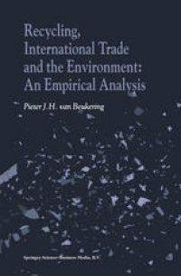 cover of the book Recycling, International Trade and the Environment: An Empirical Analysis