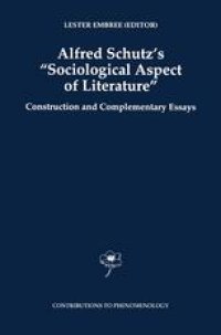 cover of the book Alfred Schutz’s “Sociological Aspect of Literature”: Construction and Complementary Essays