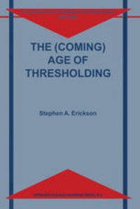 cover of the book The (Coming) Age of Thresholding