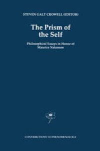 cover of the book The Prism of the Self: Philosophical Essays in Honor of Maurice Natanson