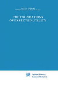 cover of the book The Foundations of Expected Utility