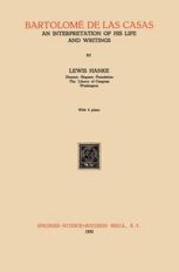 cover of the book Bartolomé de Las Casas: An Interpretation of His Life and Writings