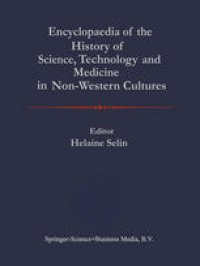 cover of the book Encyclopaedia of the History of Science, Technology, and Medicine in Non-Western Cultures