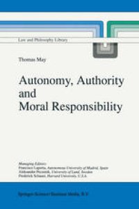 cover of the book Autonomy, Authority and Moral Responsibility