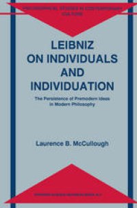 cover of the book Leibniz on Individuals and Individuation: The Persistence of Premodern Ideas in Modern Philosophy