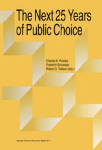 cover of the book The Next Twenty-five Years of Public Choice