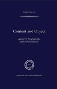 cover of the book Content and Object: Husserl, Twardowski and Psychologism