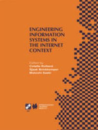 cover of the book Engineering Information Systems in the Internet Context: IFIP TC8 / WG8.1 Working Conference on Engineering Information Systems in the Internet Context September 25–27, 2002, Kanazawa, Japan