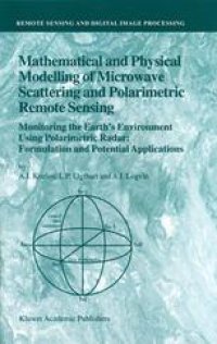 cover of the book Mathematical and Physical Modelling of Microwave Scattering and Polarimetric Remote Sensing: Monitoring the Earth’s Environment Using Polarimetric Radar: Formulation and Potential Applications