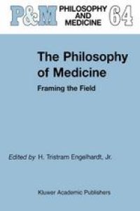 cover of the book The Philosophy of Medicine: Framing the Field