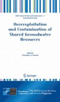 cover of the book Overexploitation and Contamination of Shared Groundwater Resources: Management, (Bio)Technological, and Political Approaches to Avoid Conflicts