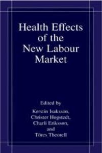 cover of the book Health Effects of the New Labour Market