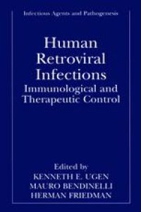 cover of the book Human Retroviral Infections: Immunological and Therapeutic Control