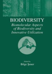 cover of the book Biodiversity: Biomolecular Aspects of Biodiversity and Innovative Utilization