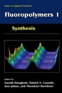 cover of the book Fluoropolymers 1: Synthesis